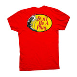 DON'T BE A PLUG TEE - RED